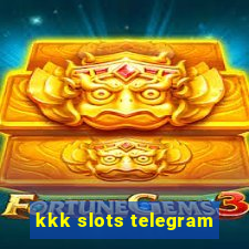 kkk slots telegram